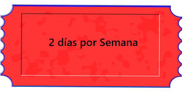 2 dias por semana